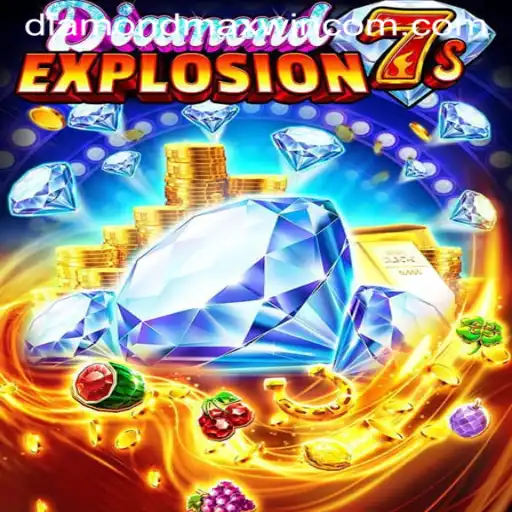 Discover the Thrills of DiamondExplosion7s at DiamondMaxWin