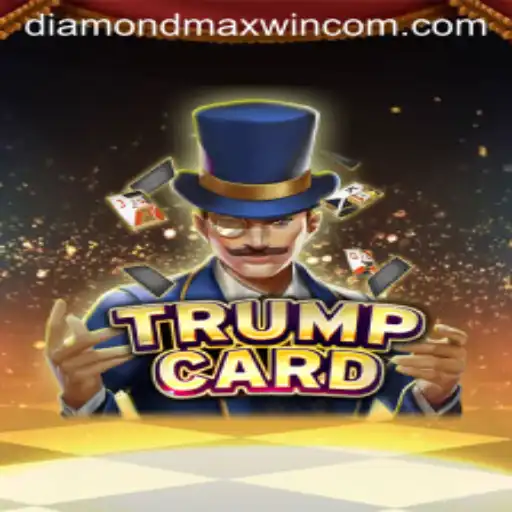 Exploring the Fascinating World of TrumpCard: A DiamondMaxWin.com Exclusive